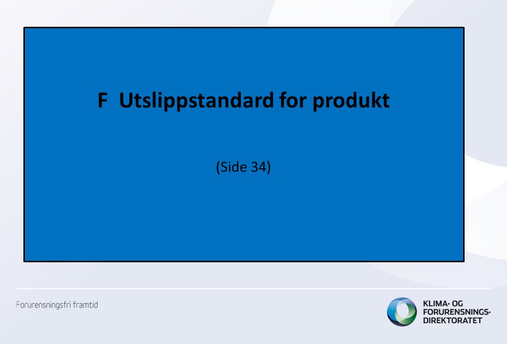 F Utslippstandard for produkt