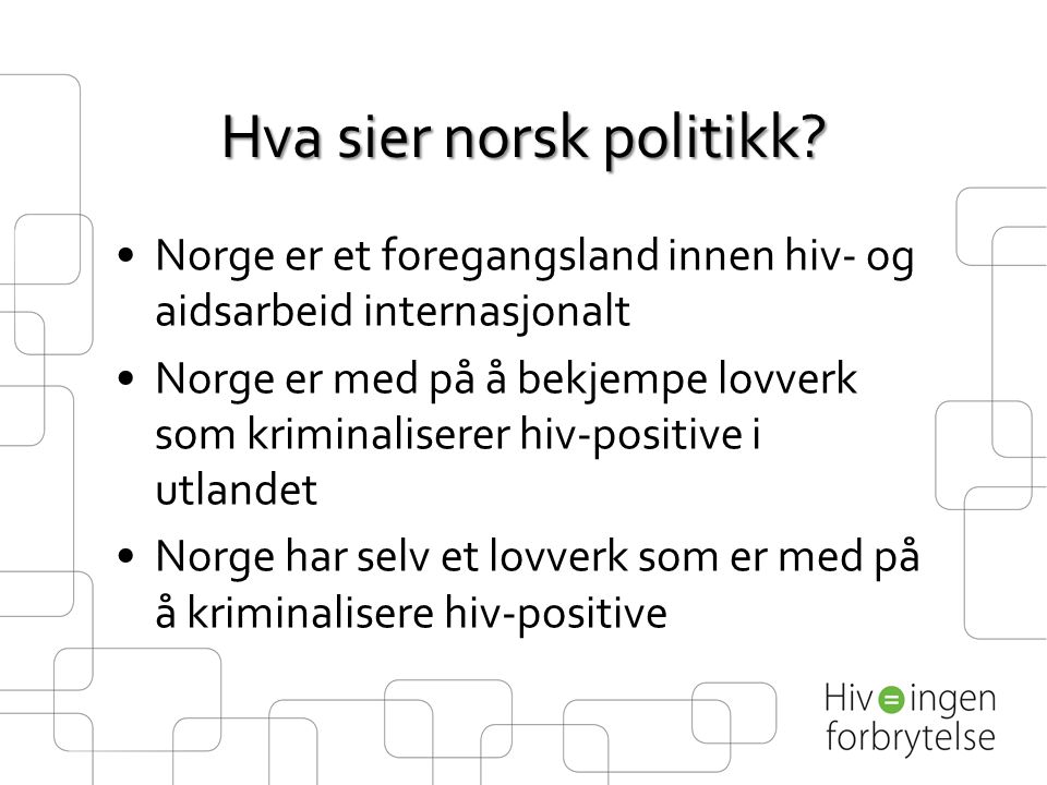 Hva sier norsk politikk