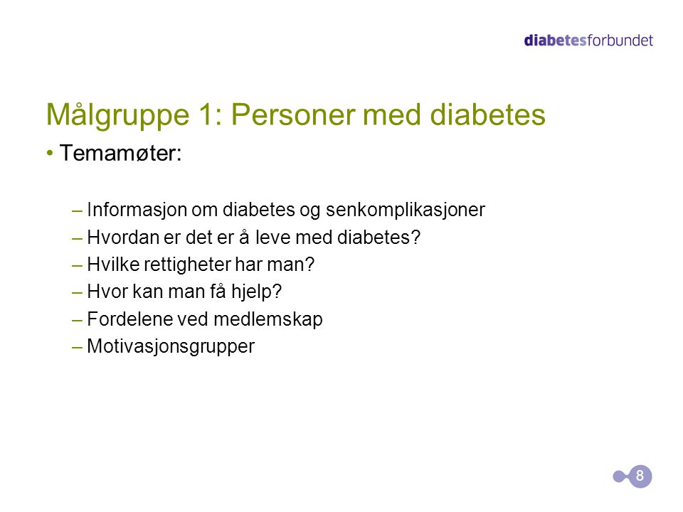 Målgruppe 1: Personer med diabetes