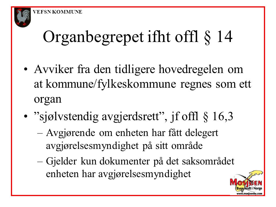 Organbegrepet ifht offl § 14