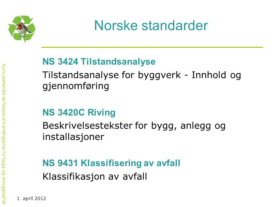Norske standarder NS 3424 Tilstandsanalyse