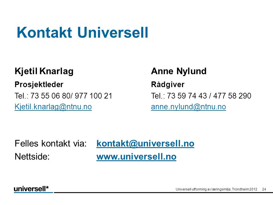 Kontakt Universell Kjetil Knarlag Anne Nylund