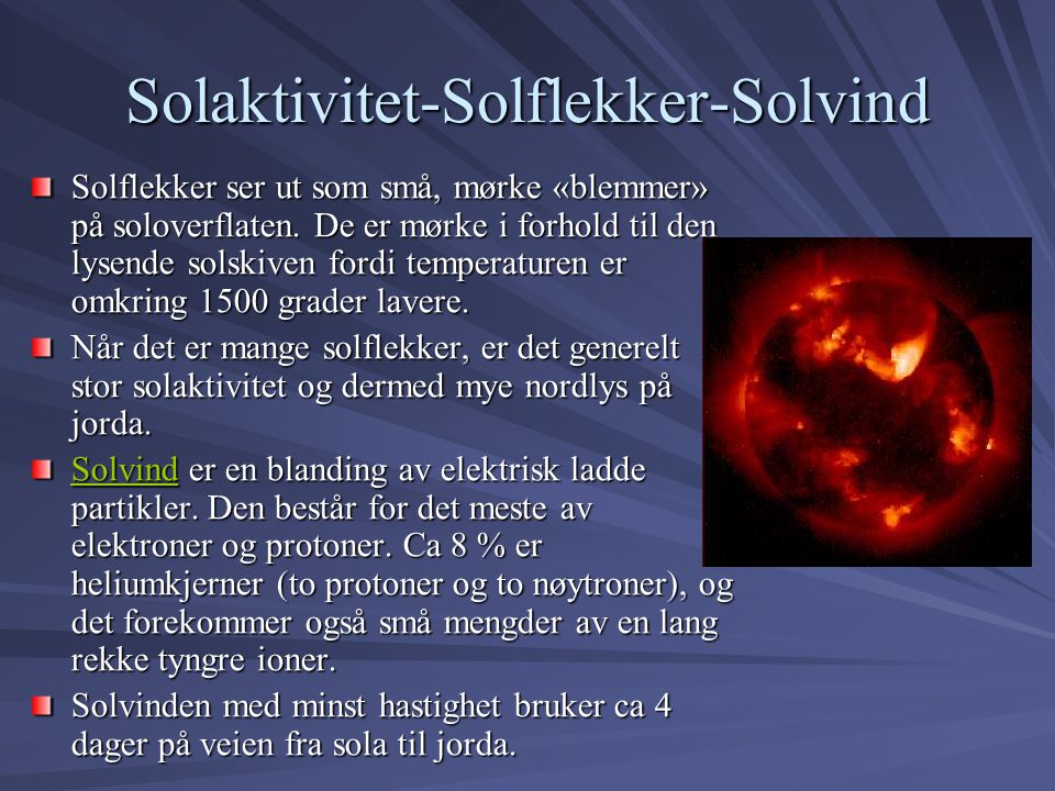 Solaktivitet-Solflekker-Solvind