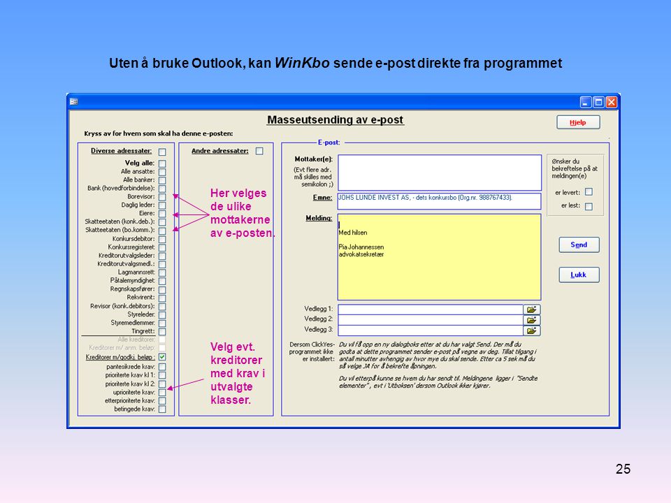 Uten å bruke Outlook, kan WinKbo sende e-post direkte fra programmet