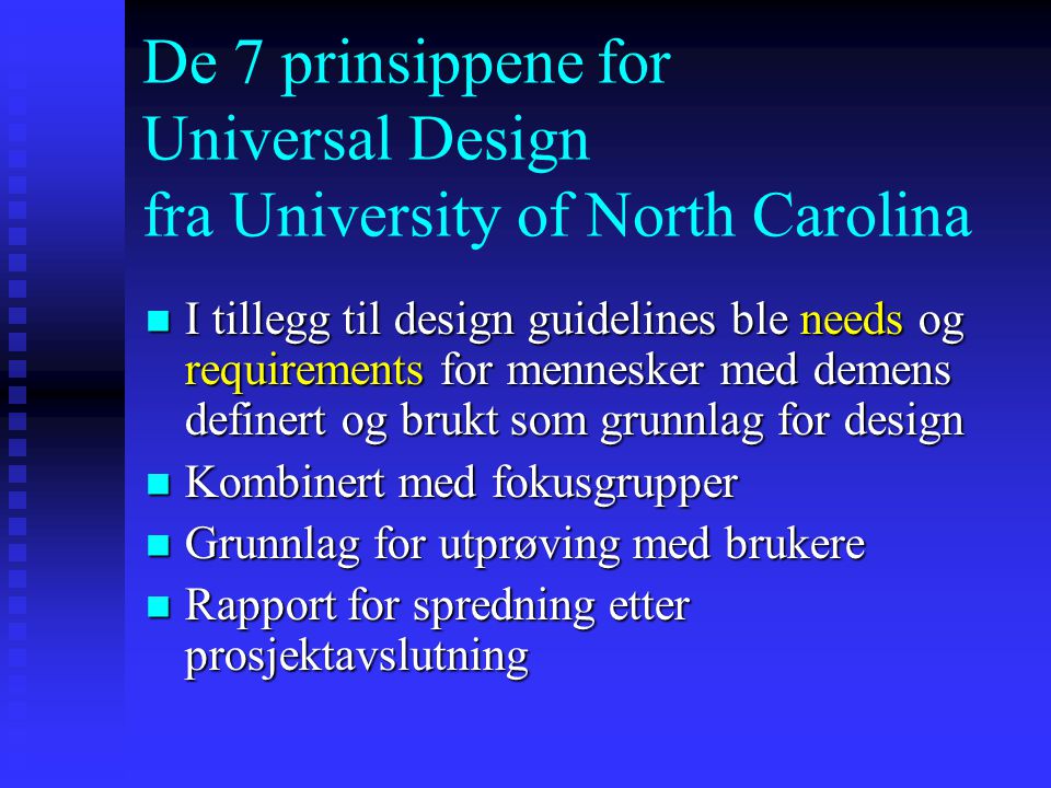 De 7 prinsippene for Universal Design fra University of North Carolina