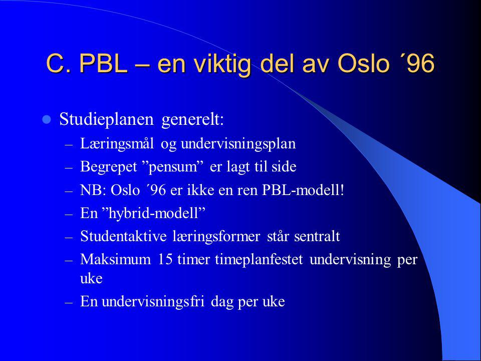C. PBL – en viktig del av Oslo ´96