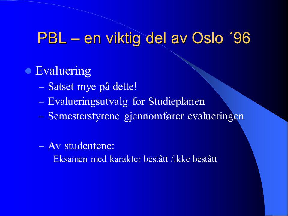 PBL – en viktig del av Oslo ´96