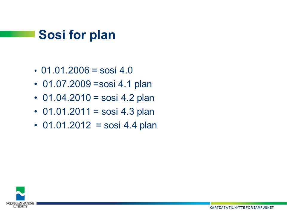 Sosi for plan =sosi 4.1 plan = sosi 4.2 plan