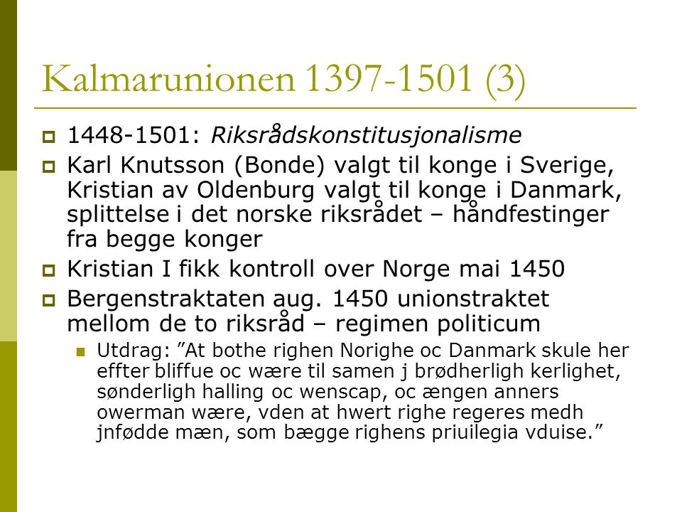 Kalmarunionen (3) : Riksrådskonstitusjonalisme