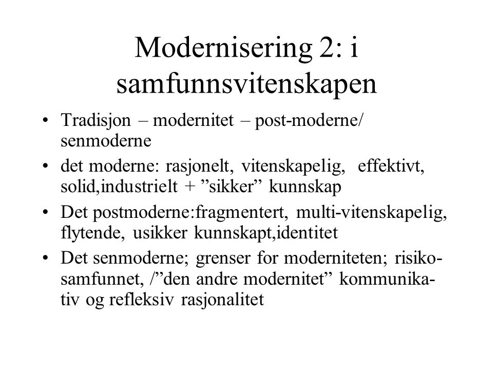 Modernisering 2: i samfunnsvitenskapen