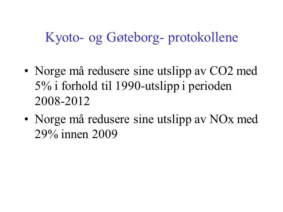 Kyoto- og Gøteborg- protokollene