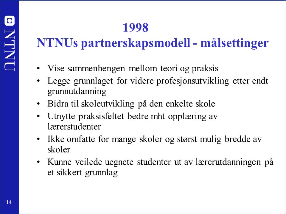1998 NTNUs partnerskapsmodell - målsettinger
