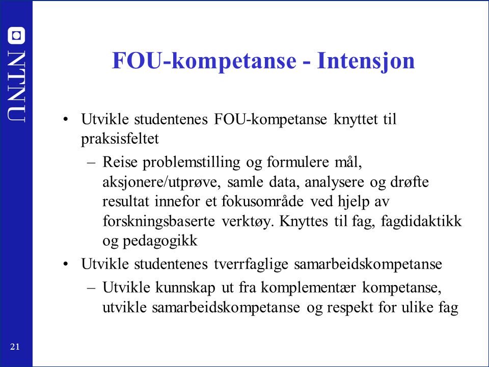 FOU-kompetanse - Intensjon