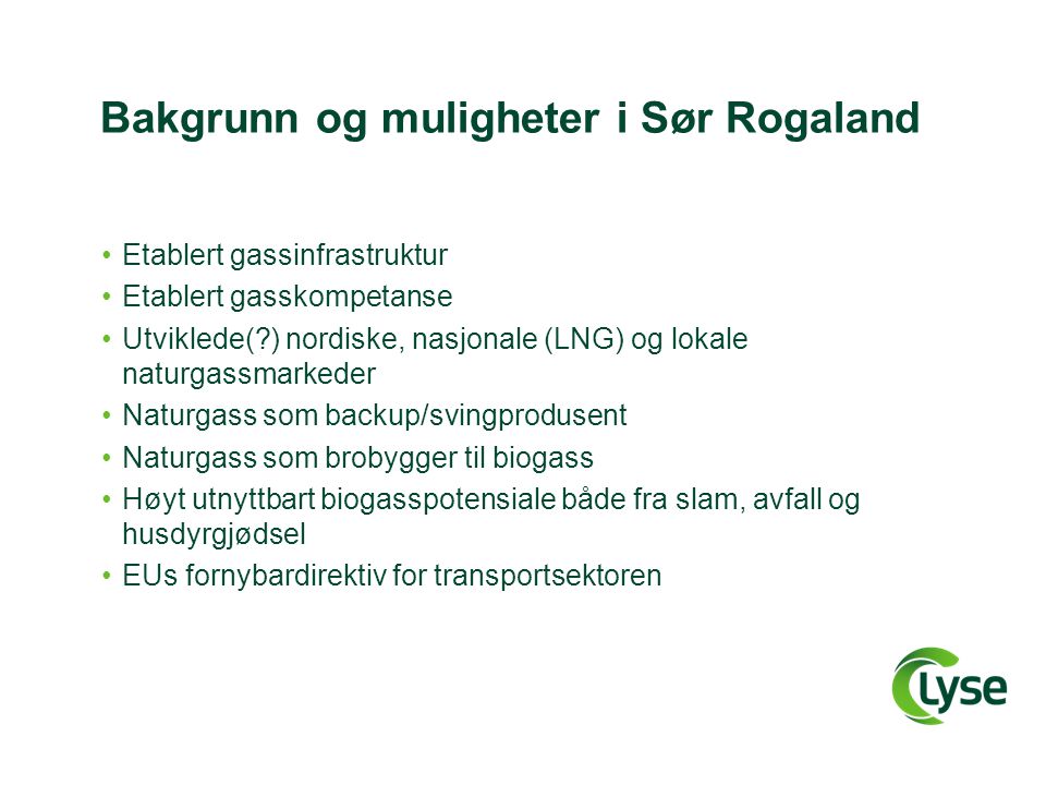 Bakgrunn og muligheter i Sør Rogaland