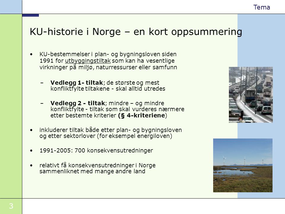 KU-historie i Norge – en kort oppsummering