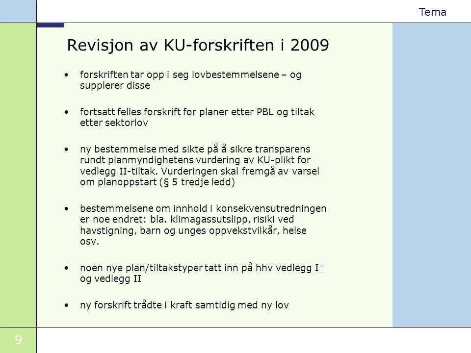 Revisjon av KU-forskriften i 2009