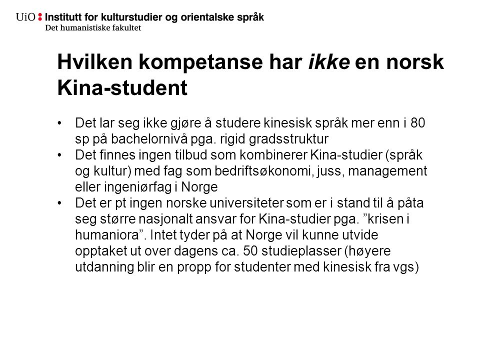 Hvilken kompetanse har ikke en norsk Kina-student
