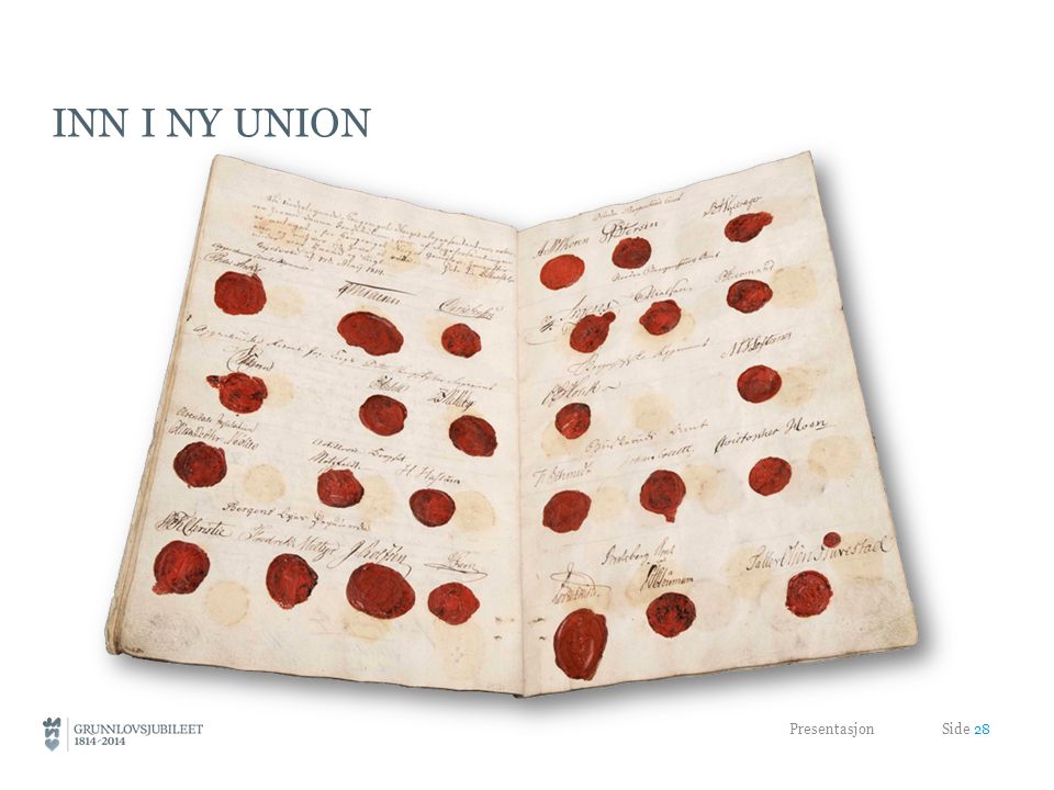 Inn i ny union Unionen styrket Grunnloven og Stortinget som symbol. Grunnloven ble det varige nasjonale symbolet.