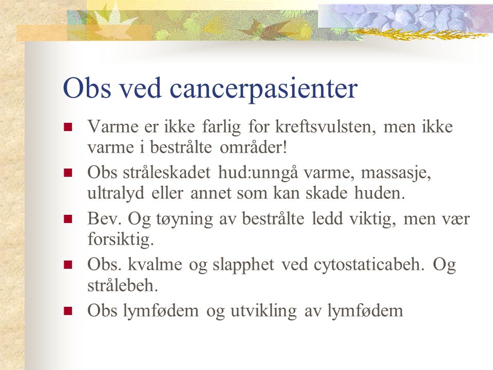 Obs ved cancerpasienter