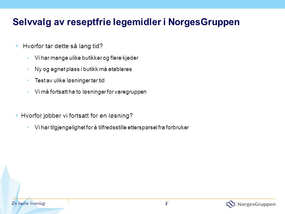 Selvvalg av reseptfrie legemidler i NorgesGruppen