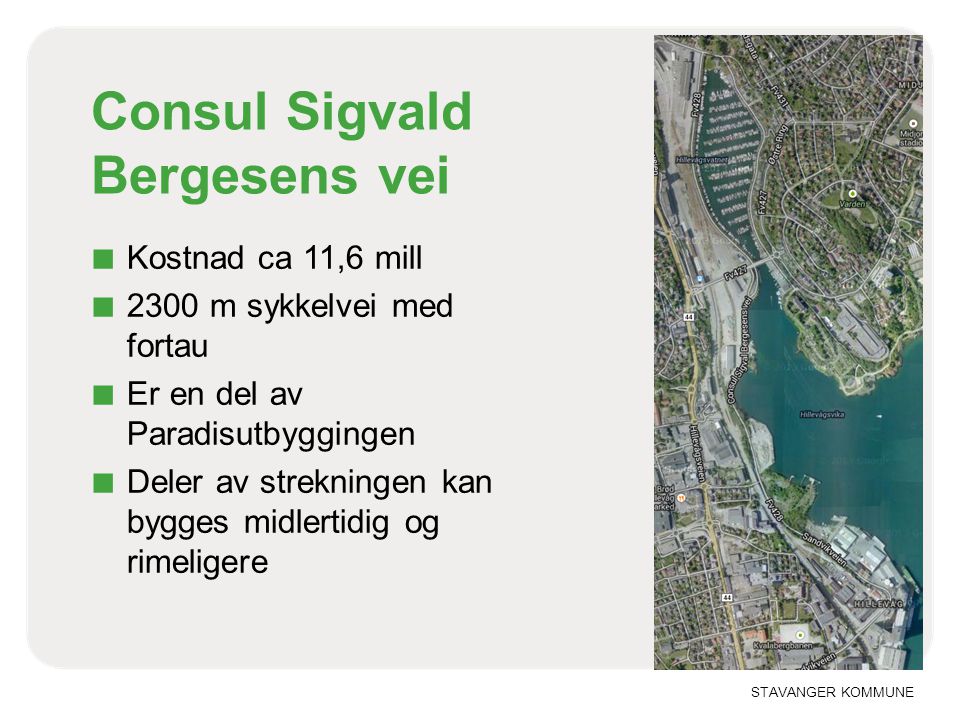 Consul Sigvald Bergesens vei