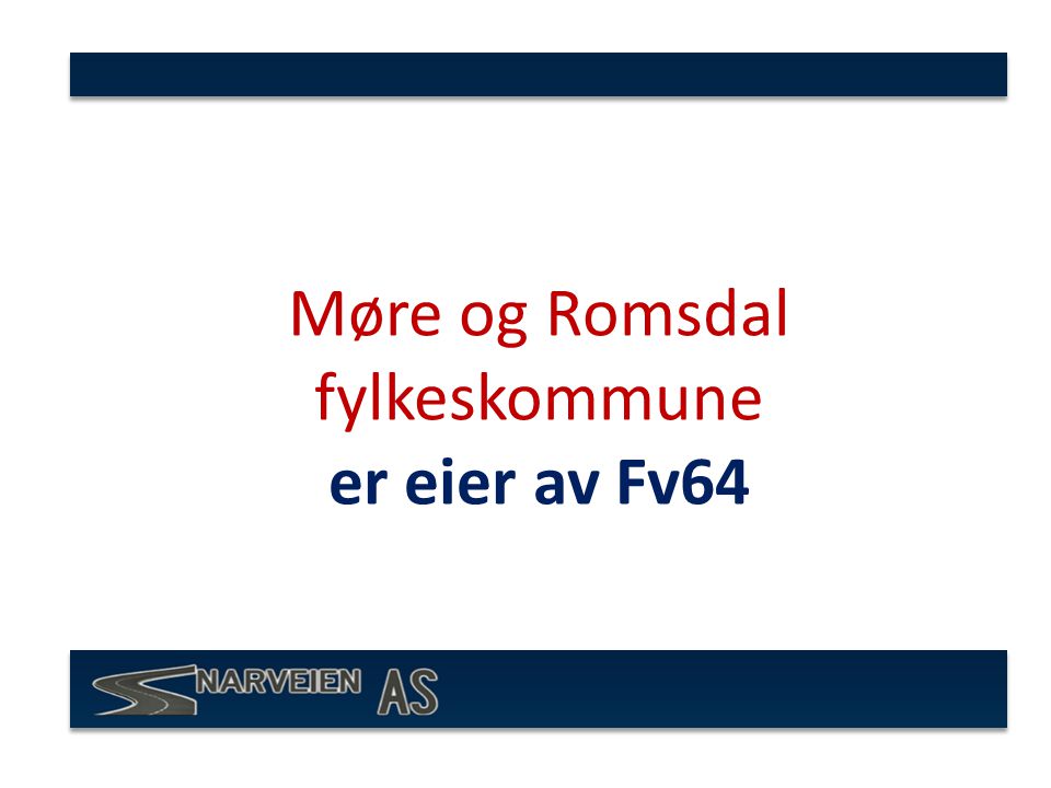 Møre og Romsdal fylkeskommune er eier av Fv64