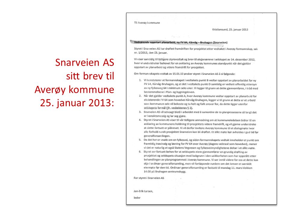 Snarveien AS sitt brev til Averøy kommune 25. januar 2013: