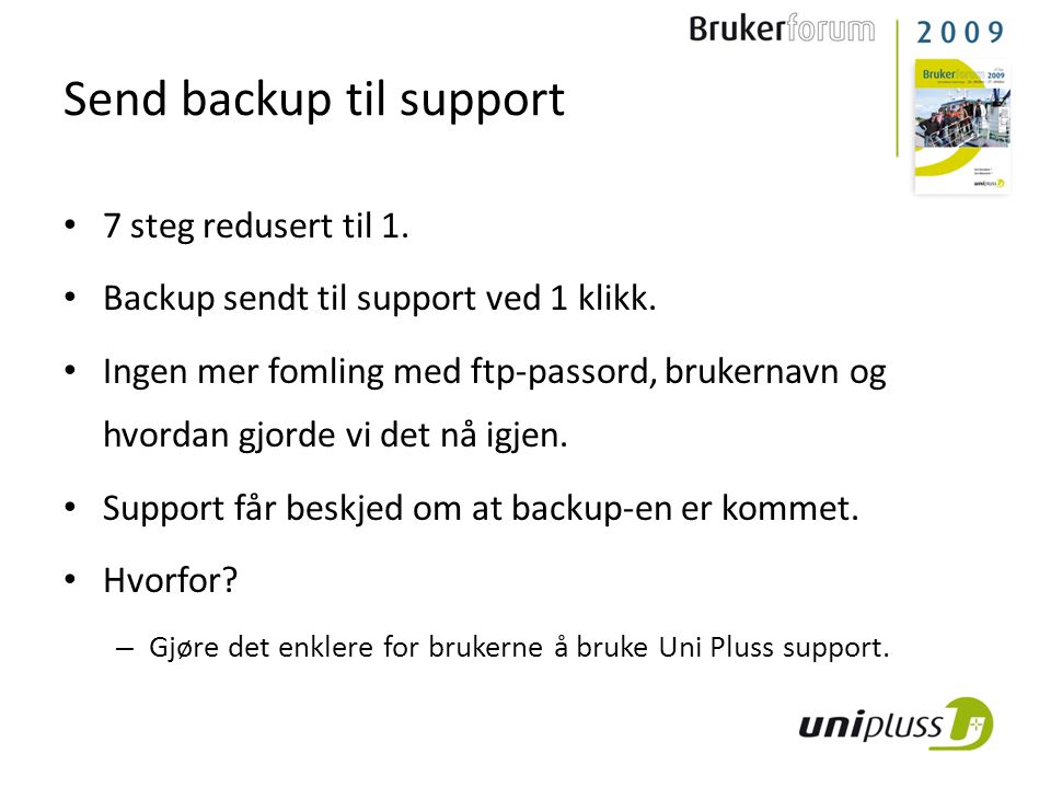 Send backup til support