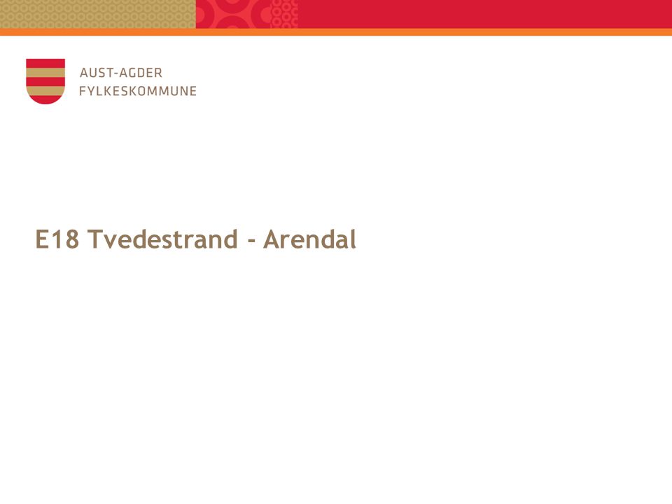 E18 Tvedestrand - Arendal