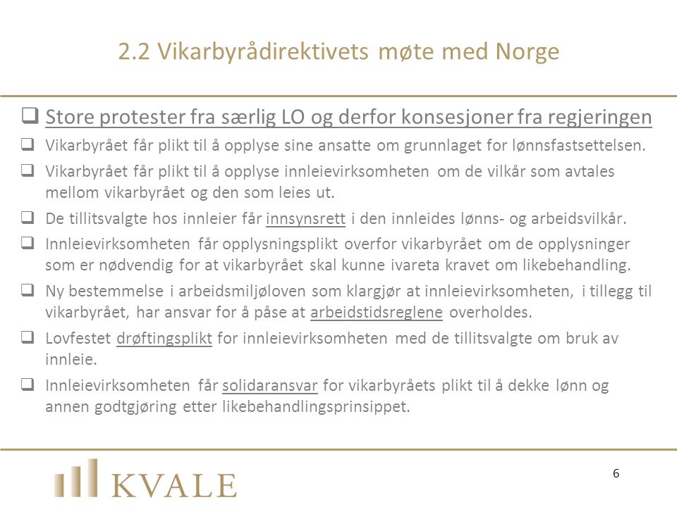 2.2 Vikarbyrådirektivets møte med Norge
