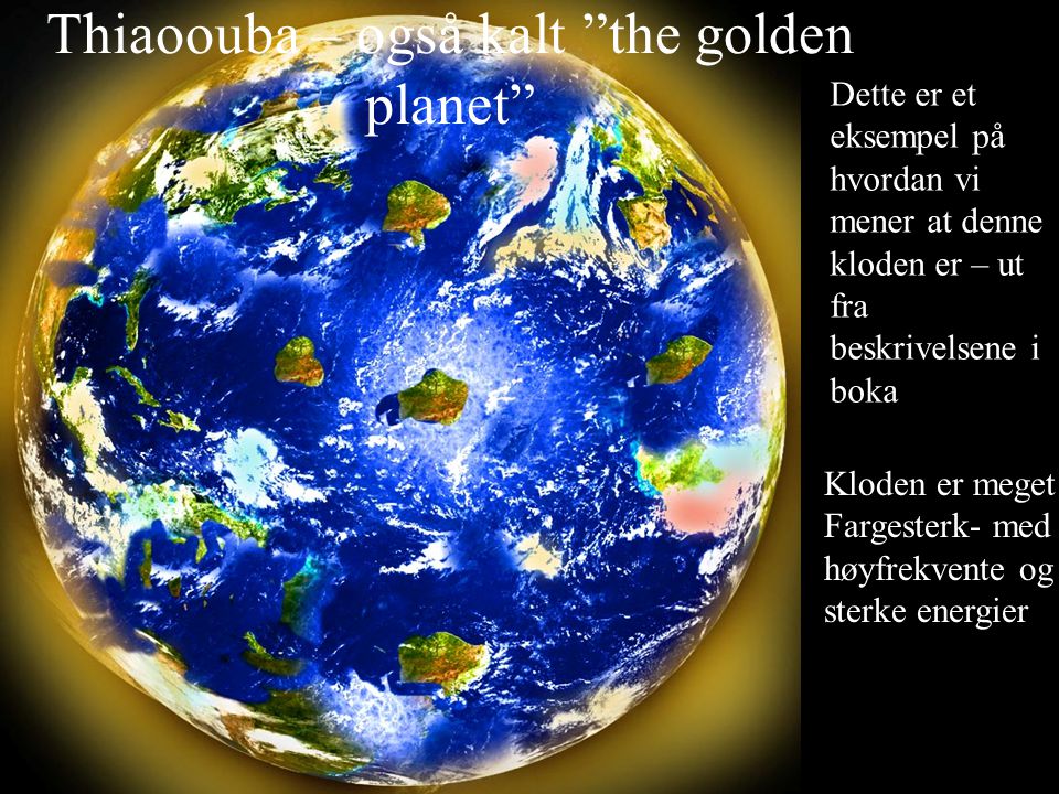 Thiaoouba – også kalt the golden planet