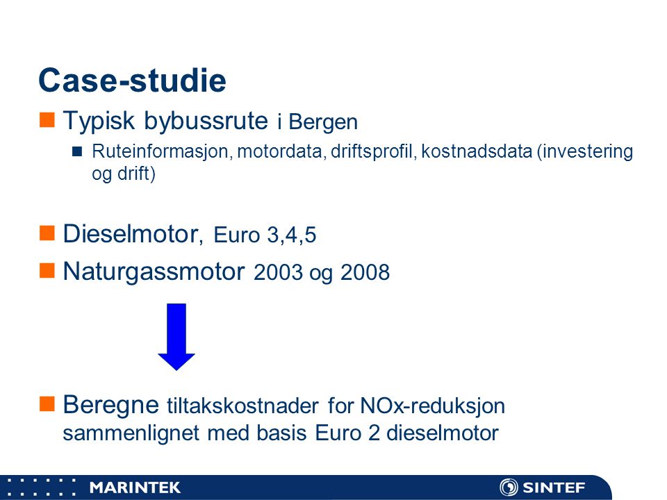 Case-studie Typisk bybussrute i Bergen Dieselmotor, Euro 3,4,5