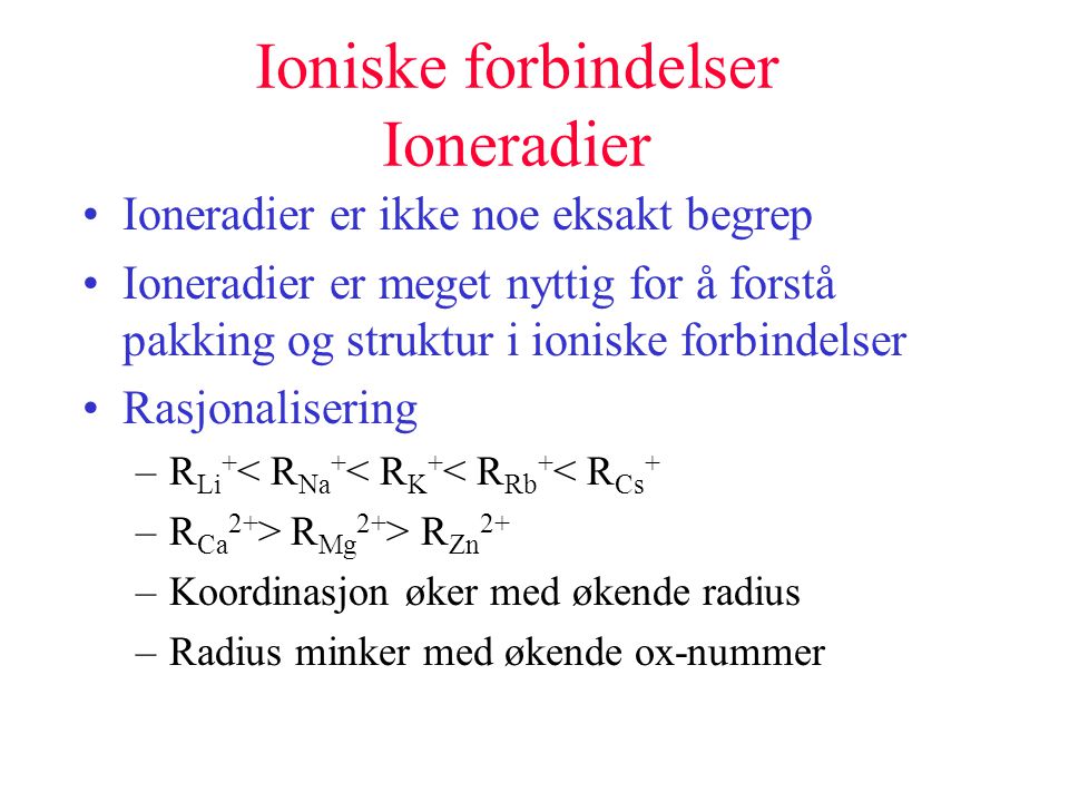 Ioniske forbindelser Ioneradier