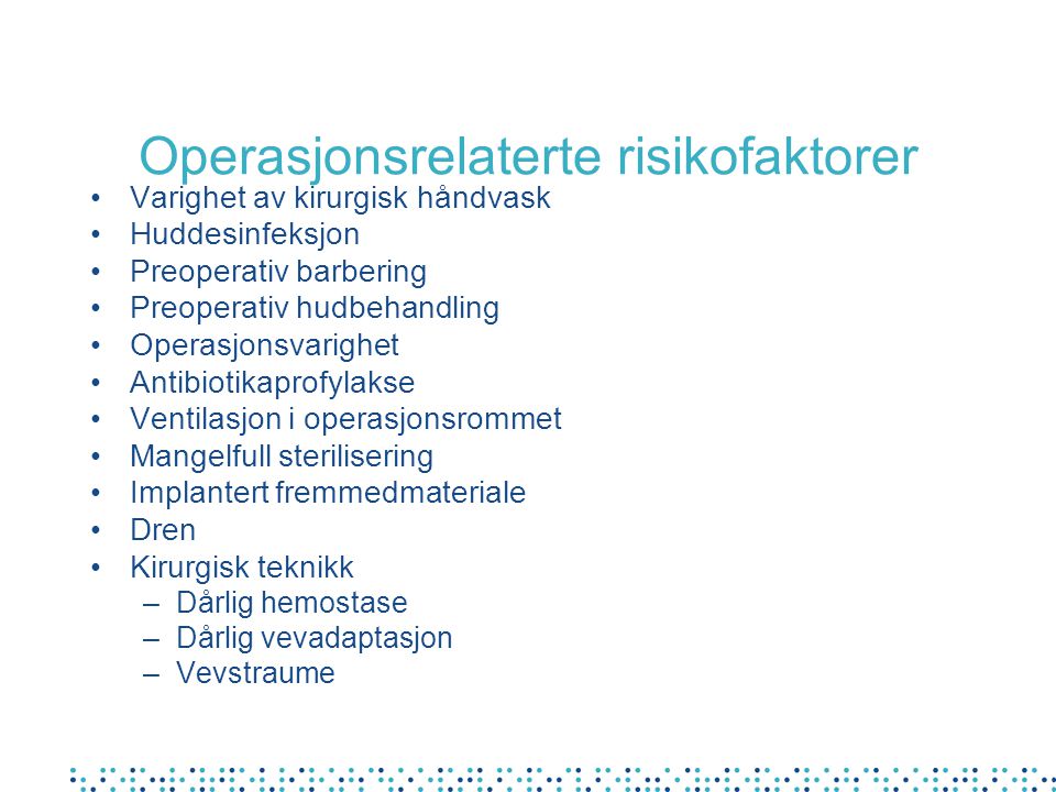 Operasjonsrelaterte risikofaktorer