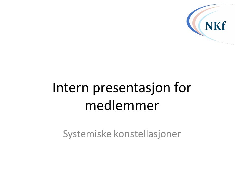 Intern presentasjon for medlemmer