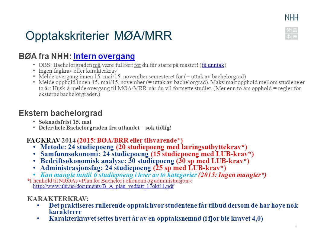 Opptakskriterier MØA/MRR