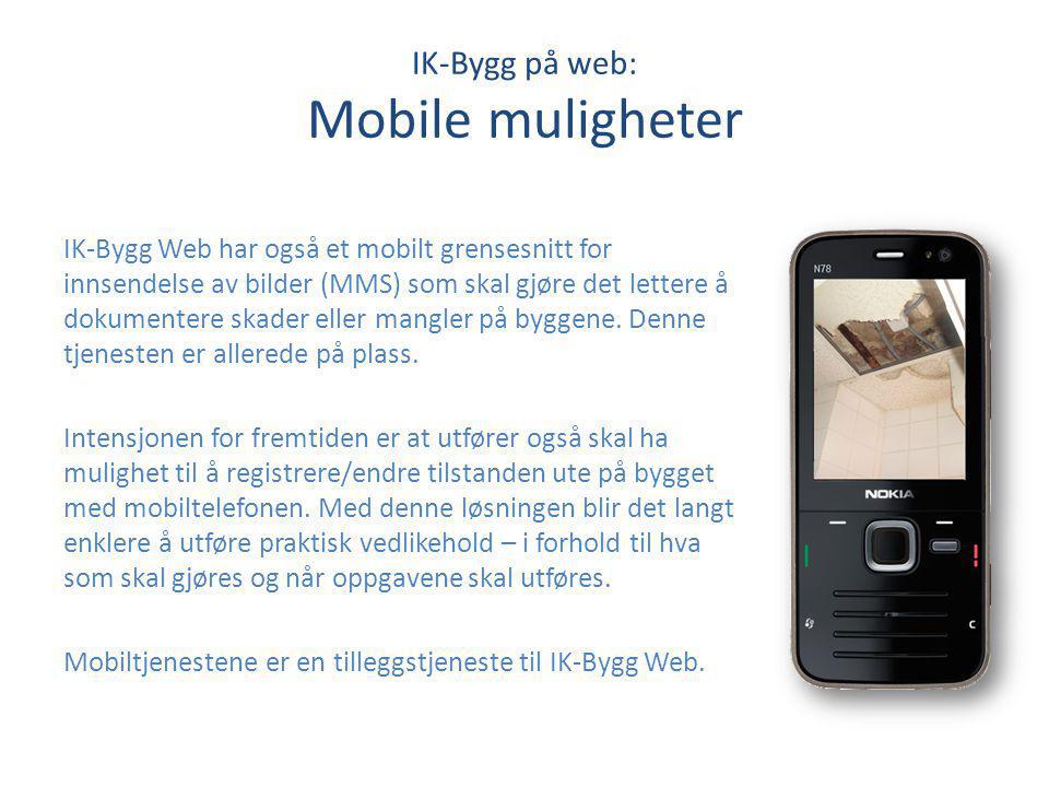 IK-Bygg på web: Mobile muligheter