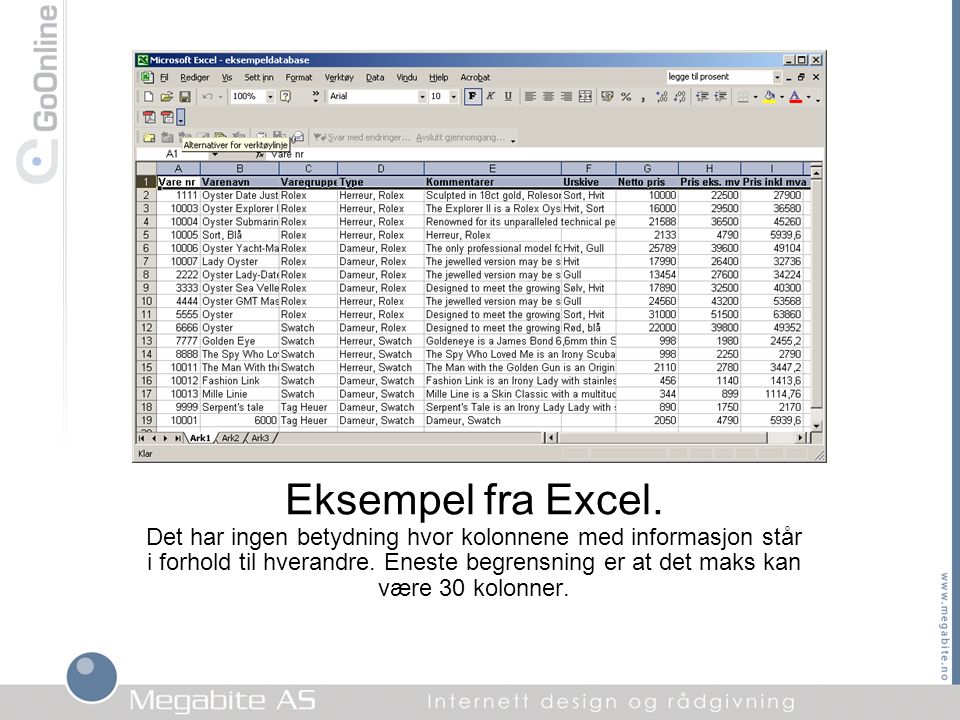 Eksempel fra Excel.