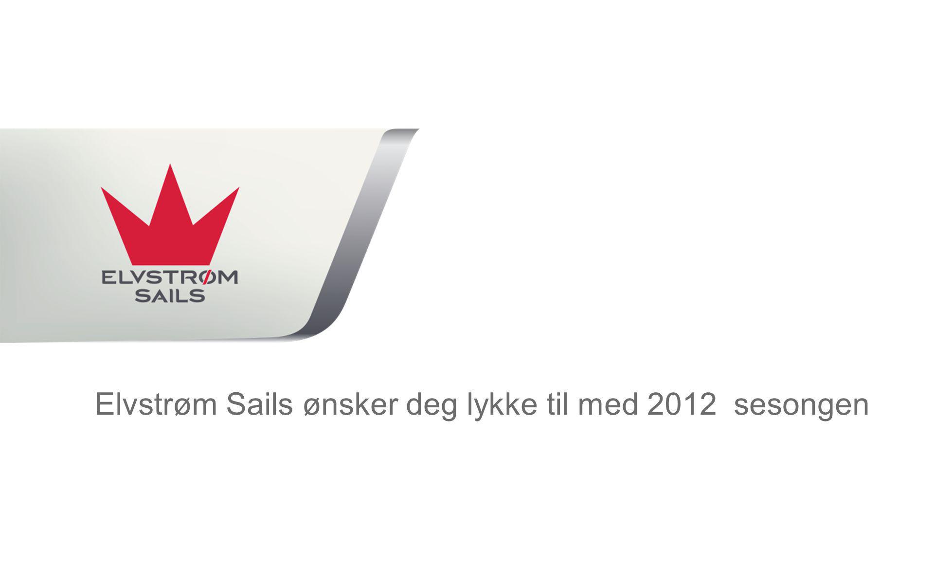 Elvstrøm Sails ønsker deg lykke til med 2012 sesongen