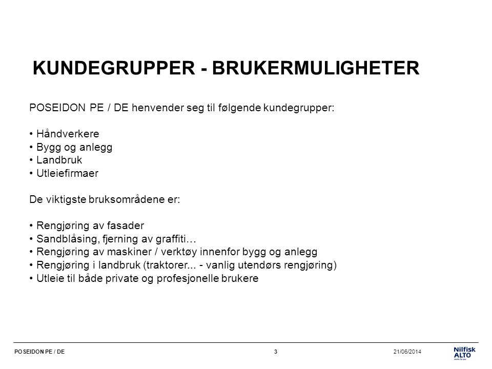 KUNDEGRUPPER - BRUKERMULIGHETER