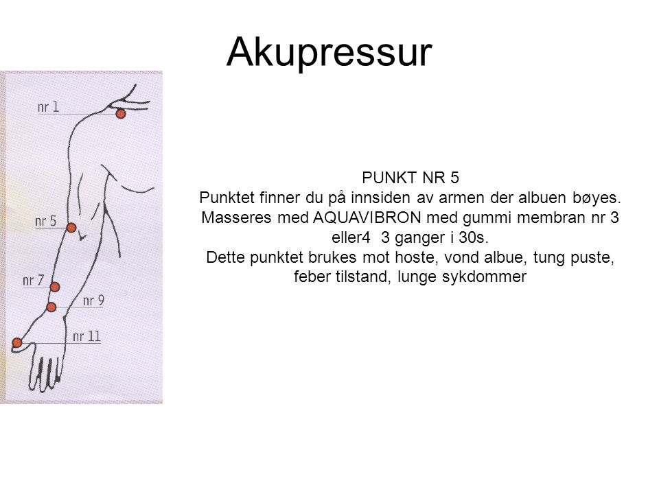 Akupressur PUNKT NR 5. Punktet finner du på innsiden av armen der albuen bøyes.