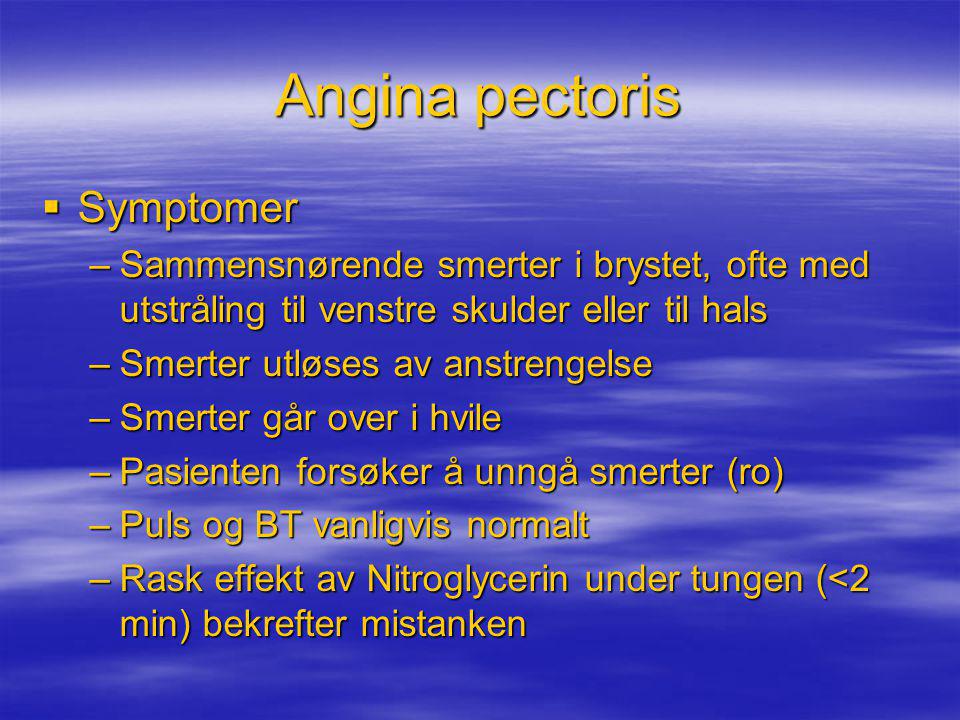 Angina pectoris Symptomer