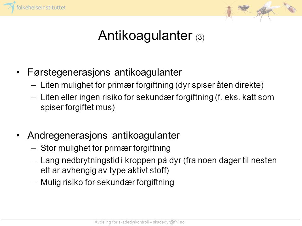 Antikoagulanter (3) Førstegenerasjons antikoagulanter