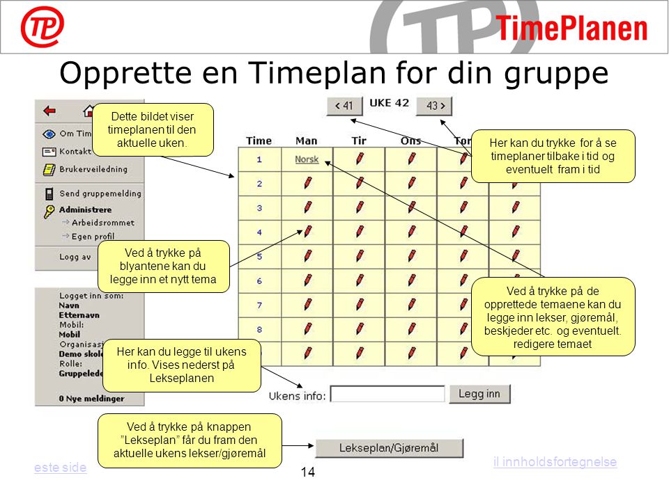 Opprette en Timeplan for din gruppe