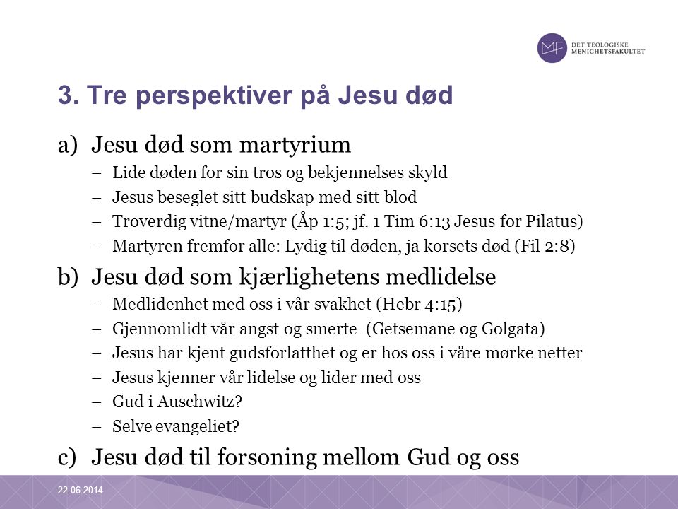 3. Tre perspektiver på Jesu død
