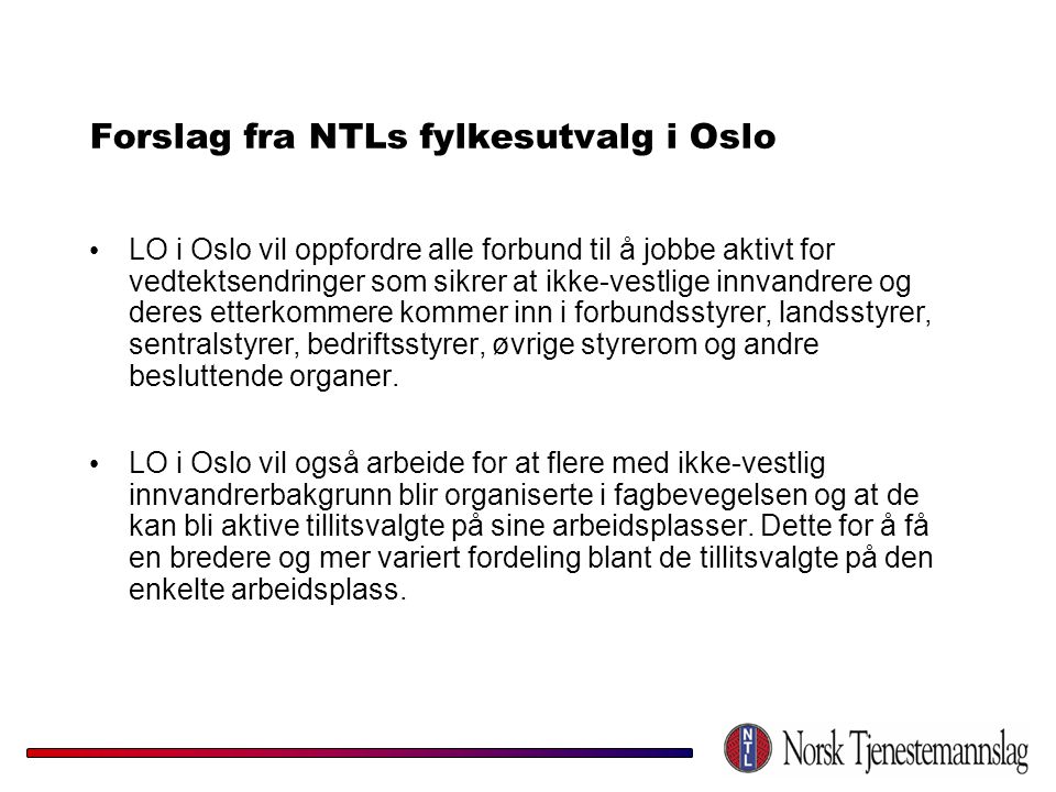 Forslag fra NTLs fylkesutvalg i Oslo