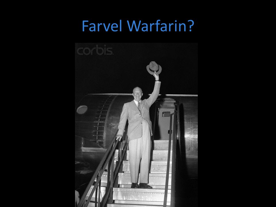 Farvel Warfarin