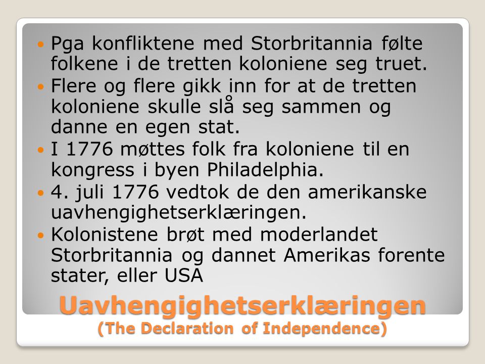 Uavhengighetserklæringen (The Declaration of Independence)