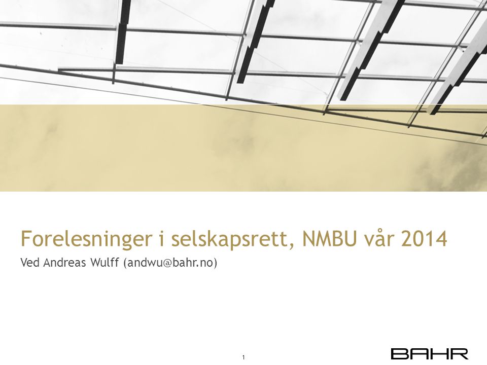 Forelesninger i selskapsrett, NMBU vår 2014