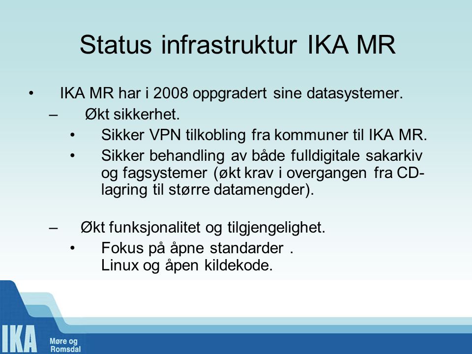 Status infrastruktur IKA MR
